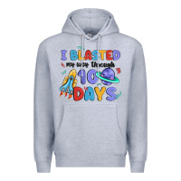 Heather Grey i blasted my way through 100 days Premium Hoodie - MaliasSmallBusiness