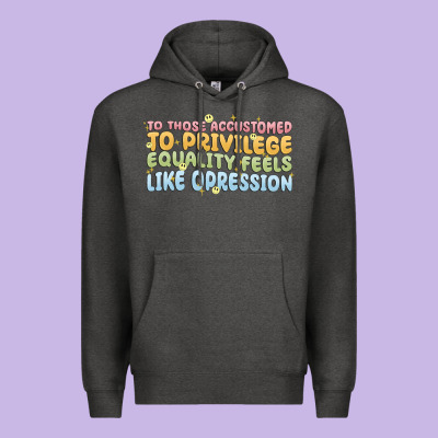 To Those Accustomed To Privilege Premium Hoodie Designed By Maliassmallbusiness