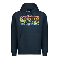 Navy to those accustomed to privilege Premium Hoodie - MaliasSmallBusiness