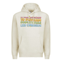 Oatmeal Heather to those accustomed to privilege Premium Hoodie - MaliasSmallBusiness