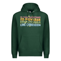Sports Green to those accustomed to privilege Premium Hoodie - MaliasSmallBusiness