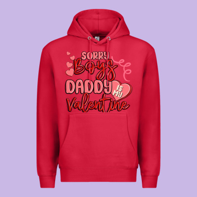 Sorry Boys Daddy Is My Valentine Premium Hoodie Designed By Maliassmallbusiness