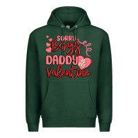 Sports Green sorry boys daddy is my valentine Premium Hoodie - MaliasSmallBusiness