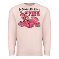 Pale Pink in october we wear pink Premium Sweatshirt - JahusDesignShop