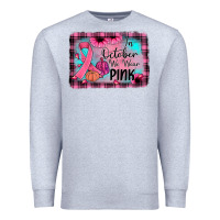 Heather Grey in october we wear pink Premium Sweatshirt - JahusDesignShop