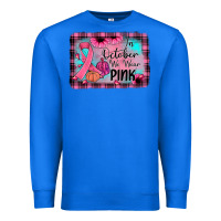 True Royal in october we wear pink Premium Sweatshirt - JahusDesignShop