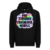 Black my tummy freaking hurts Premium Hoodie - MaliasSmallBusiness