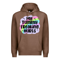 Chestnut my tummy freaking hurts Premium Hoodie - MaliasSmallBusiness