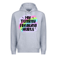 Heather Grey my tummy freaking hurts Premium Hoodie - MaliasSmallBusiness