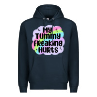 Navy my tummy freaking hurts Premium Hoodie - MaliasSmallBusiness