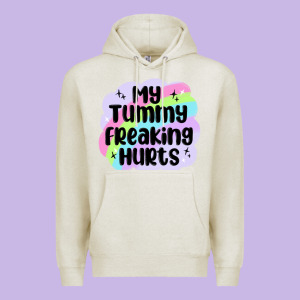 My Tummy Freaking Hurts Premium Hoodie Designed By Maliassmallbusiness