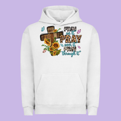 Pray On It Pray Over It Pray Through It Urban Hoodie Designed By Maliassmallbusiness