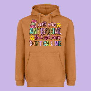 Call Me Antisocial But Please Don't Call Me Heavyweight Hoodie Designed By Artiststas