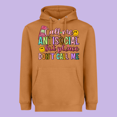 Call Me Antisocial But Please Don't Call Me Heavyweight Hoodie Designed By Artiststas