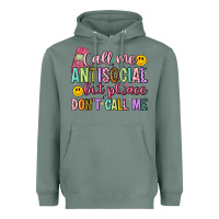 Sage call me antisocial but please don't call me Heavyweight Hoodie - Artiststas