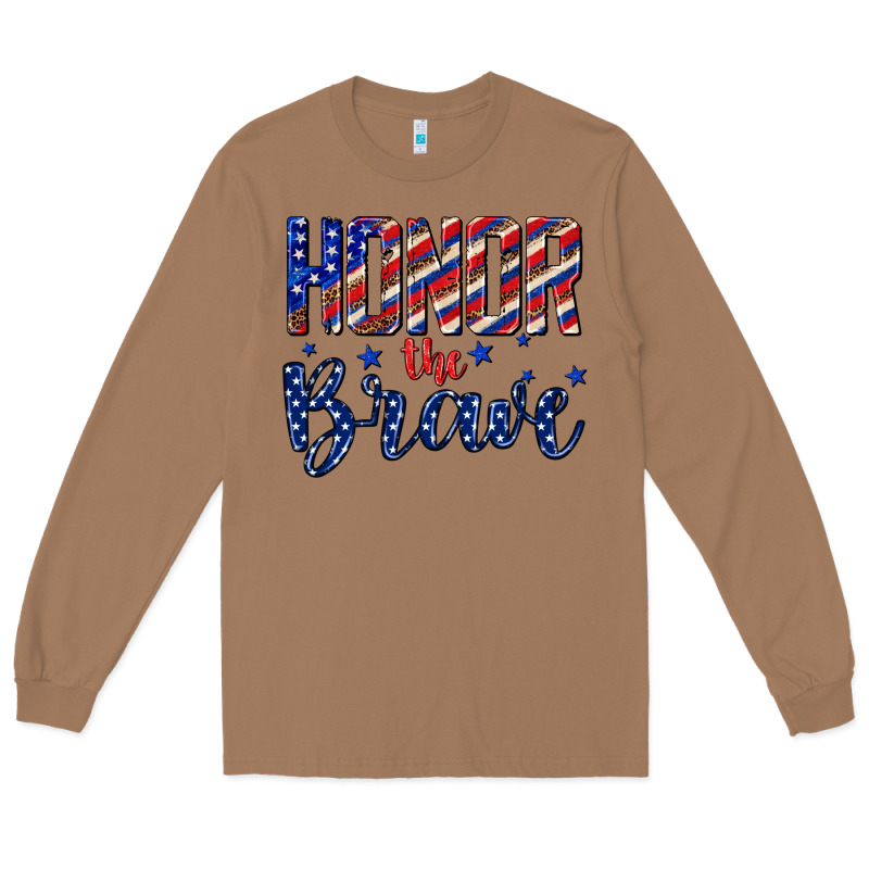 Honor The Brave Long Sleeve Tee by texasbilliewilder | Teevron