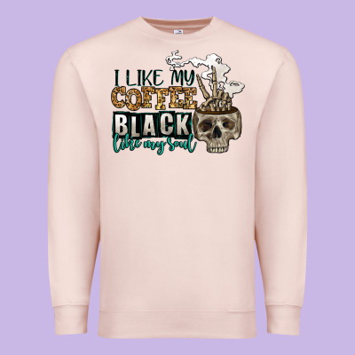 I Like My Coffee Black Like My Soul Premium Sweatshirt Designed By Jasminsmagicworld