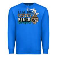 True Royal i like my coffee black like my soul Premium Sweatshirt - Jasminsmagicworld