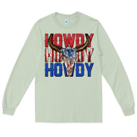 Howdy Howdy Howdy 4th Of July Bull Skull Billie Wi Long Sleeve Tee | Teevron