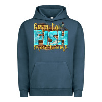 Pigment Midnight Navy born to fish forced to work Urban Hoodie - NancyCooperArtShop