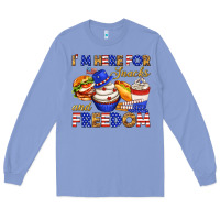 Colony Blue i m here for snacks and freedom Long Sleeve Tee - texasbilliewilder