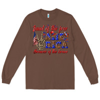 Chestnut land of the free america because of the brave Long Sleeve Tee - texasbilliewilder