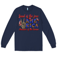 Navy land of the free america because of the brave Long Sleeve Tee - texasbilliewilder