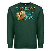 Sports Green raised on sweet tea and jesus Premium Sweatshirt - AdoDesignShop