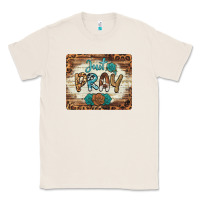 Natural just pray mousepad Classic Tee - BarkalooDesign