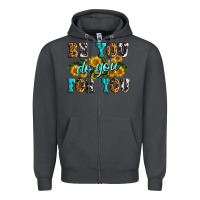 Smoke be you do you for you Zipper Hoodie - Zillion Design Studio