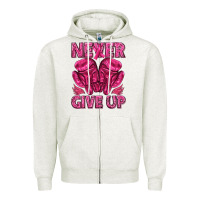 Oatmeal Heather never give up cancer Zipper Hoodie - texasbilliewilder