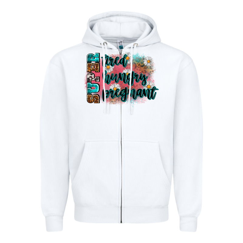 Super Tired Super Hungry Super Pregnant Zipper Hoodie by Zillion Design Studio | Teevron