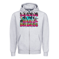 Heather Grey minding my own small business Zipper Hoodie - Zillion Design Studio