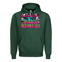Sports Green minding my own small business Zipper Hoodie - Zillion Design Studio