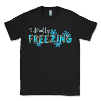Black literally freezing winter Classic Tee - RanaPortraitStore