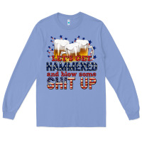 Colony Blue lets get hammered Long Sleeve Tee - texasbilliewilder