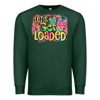 Sports Green let's get loaded Premium Sweatshirt - Jasminsmagicworld