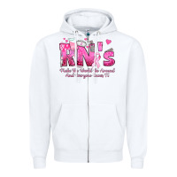 White rn s make the world go around and everyone knows Zipper Hoodie - texasbilliewilder