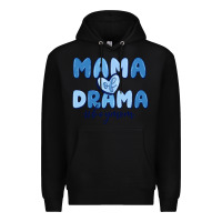 Black mama of drama boy mom Premium Hoodie - MaliasSmallBusiness