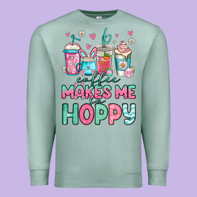 Easter Coffee Makes Me So Hoppy Premium Sweatshirt Designed By Jasminsmagicworld