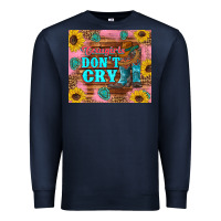Navy cowgirls don't crty boots hat sunflowers tumbler Premium Sweatshirt - Artiststas