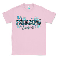 Bubblegum Pink it's freezing season winter Classic Tee - RanaPortraitStore