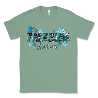 Sage it's freezing season winter Classic Tee - RanaPortraitStore