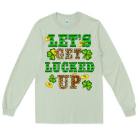 Matcha st patricks day lets get lucked up Long Sleeve Tee - RanaPortraitStore