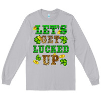 Moon Dust st patricks day lets get lucked up Long Sleeve Tee - RanaPortraitStore