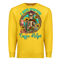 Lemon i hate everyone but coffee helps western skeleton coffee sunflowers Premium Sweatshirt - Artiststas