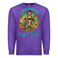 Purple i hate everyone but coffee helps western skeleton coffee sunflowers Premium Sweatshirt - Artiststas