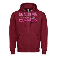 Burgundy be strong and courageous Zipper Hoodie - texasbilliewilder
