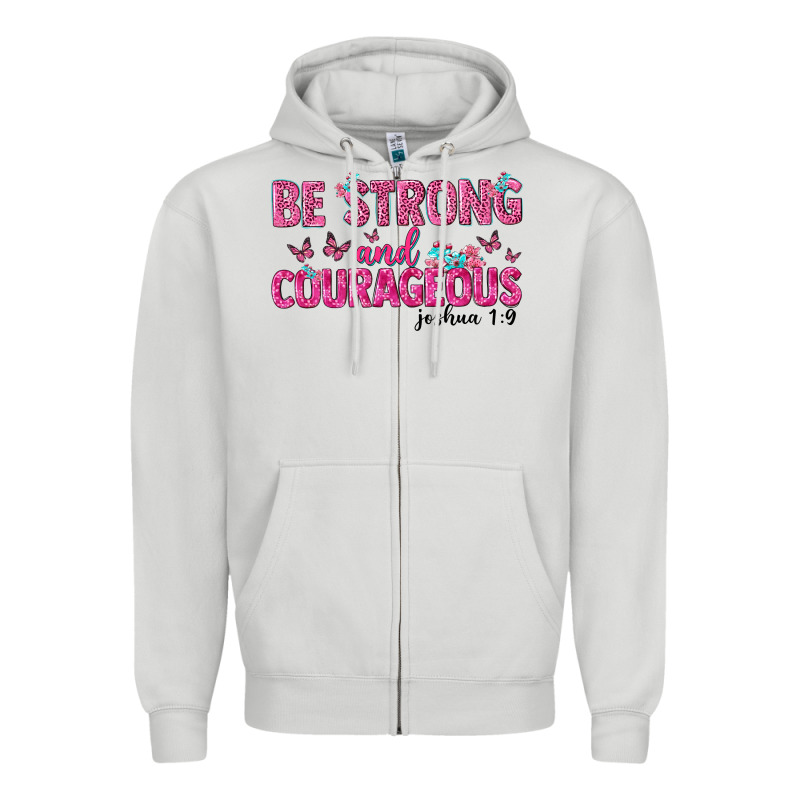 Be Strong And Courageous Zipper Hoodie by texasbilliewilder | Teevron