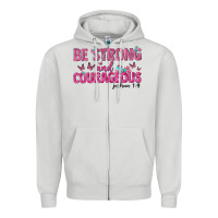 Dove Grey be strong and courageous Zipper Hoodie - texasbilliewilder